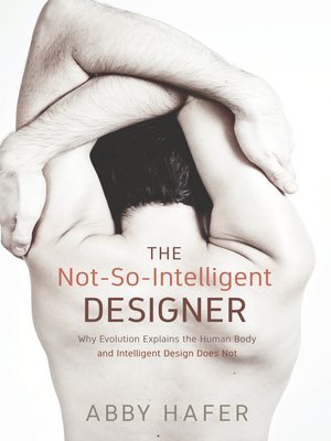 cover image of The Not-So-Intelligent Designer